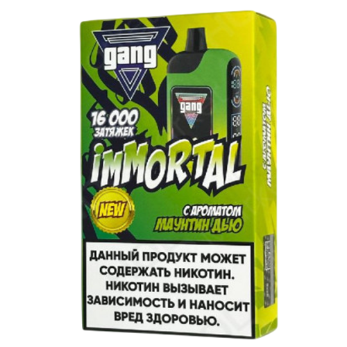 GANG IMMORTAL 16000 - Маунти Дью